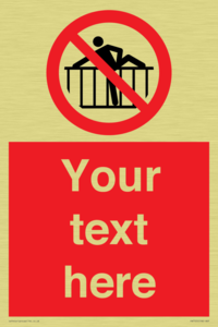 Custom prohibition do not cross barrier